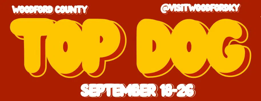 Graphic with text: Woodford County Top Dog, September 18-26